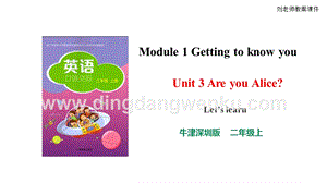 牛津版（深圳用）二年級上冊英語 Unit 3 Are you Alice Let's learn 課件