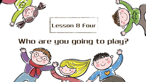 科普版六年級下冊英語Lesson8-4教學課件.pptx