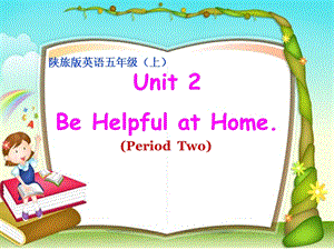 陜旅版五年級上冊英語Unit2 Part B課件-甘肅部級優課.pptx