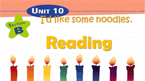 人教版七年級(jí)下冊(cè)英語(yǔ)Unit10Idlikesomenoodles.SectionB2a-2c課件（陜西部級(jí)優(yōu)課）.pptx
