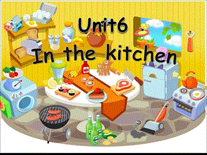 譯林版五年級下冊英語Unit 6《In the kitchen》Story time課件（江蘇市級優課）.pptx