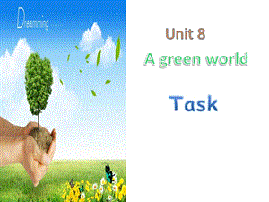 譯林版八年級下冊英語Unit 8 Task課件（梅老師江蘇市級優課）.pptx