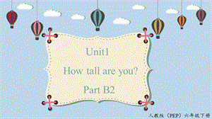 人教PEP版六年級下冊英語Unit1 B2 Let's learn 課件.pptx