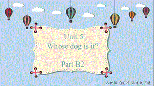 人教PEP版五年級下冊英語Unit5 B2 let's learn 教學課件.pptx