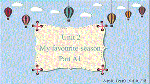 人教PEP版五年級下冊英語Unit2 A1 Let's talk 教學課件.pptx