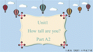 人教PEP版六年級下冊英語Unit1 A2 Let's learn 課件.pptx