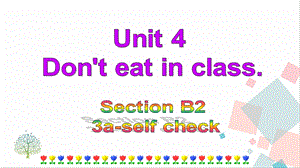人教版七年級下冊英語Unit4 Section B (3a-self check) 課件.ppt