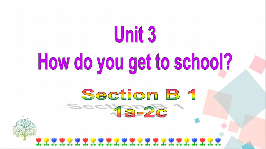 人教版七年級下冊英語Unit3 Section B (1a-2c) 課件.rar