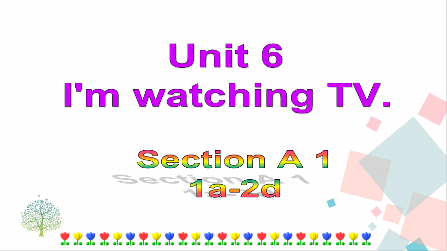 人教版七年級下冊英語Unit6SectionA(1a-2d)課件.rar