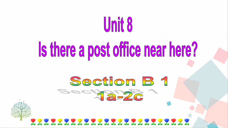 人教版七年級下冊英語Unit8 Section B (1a-2c) 課件.rar
