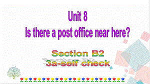 人教版七年級下冊英語Unit8SectionB(3a-selfcheck)課件.ppt