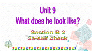 人教版七年級(jí)下冊(cè)英語Unit9SectionB(3a-selfcheck)課件.ppt