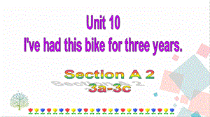 人教版八年級下冊英語Unit10SectionA(3a-3c)課件.ppt