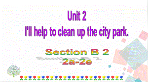 人教版八年級下冊英語Unit2SectionB(2a-2e)課件.ppt
