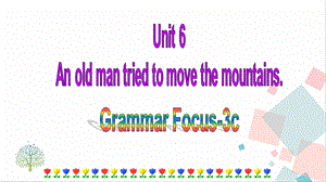 人教版八年級下冊英語Unit6GrammarFocus課件.ppt