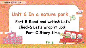 人教PEP版五年級上冊英語Unit 6 時 B Read and write& Let's check& Let's wrap it up& C Story time教學課件.pptx