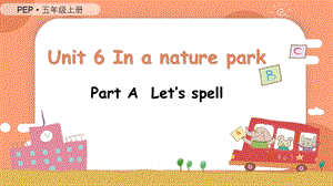 人教PEP版五年級上冊英語Unit 6 時 A Let's spell教學(xué)課件.pptx