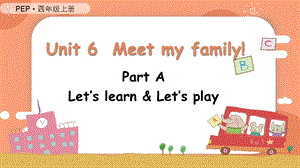 人教PEP版四上英語Unit6第2課時ALetslearnLetsplay教學課件.pptx