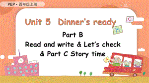 人教PEP版四上英語(yǔ)Unit5第6課時(shí)BReadandwriteLetscheckCStorytime教學(xué)課件.pptx