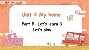 人教PEP版四上英語Unit4第5課時 B Let's learn& Let’s play教學課件.pptx