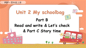 人教PEP版四上英語Unit2第6課時BReadandwriteLetscheckCStorytime教學課件.pptx