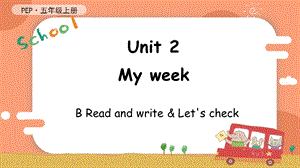人教PEP版五年級上冊英語Unit 2 B Read and write & Let's check教學課件.pptx