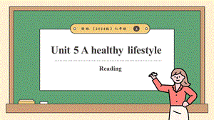 24新譯林版七上英語Unit 5 A healthy lifestyle.（第2課時）Reading.教學課件.pptx