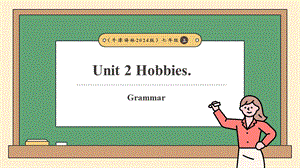 24新譯林版七上英語Unit 2 Hobbies.（第3課時）Grammar（課件）.pptx