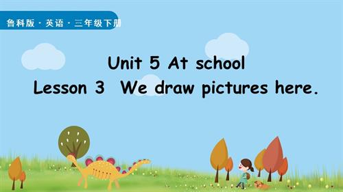 魯科版（2025）三年級(jí)下冊(cè)英語Unit5lesson3.pptx